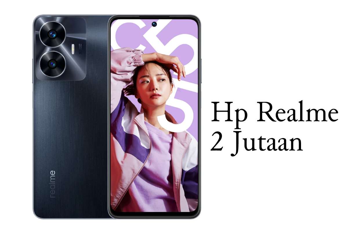 3 Rekomendasi Hp Realme Harga 2 Jutaan Lengkap dengan Spesifikasinya! Yuk Beli Salah Satunya