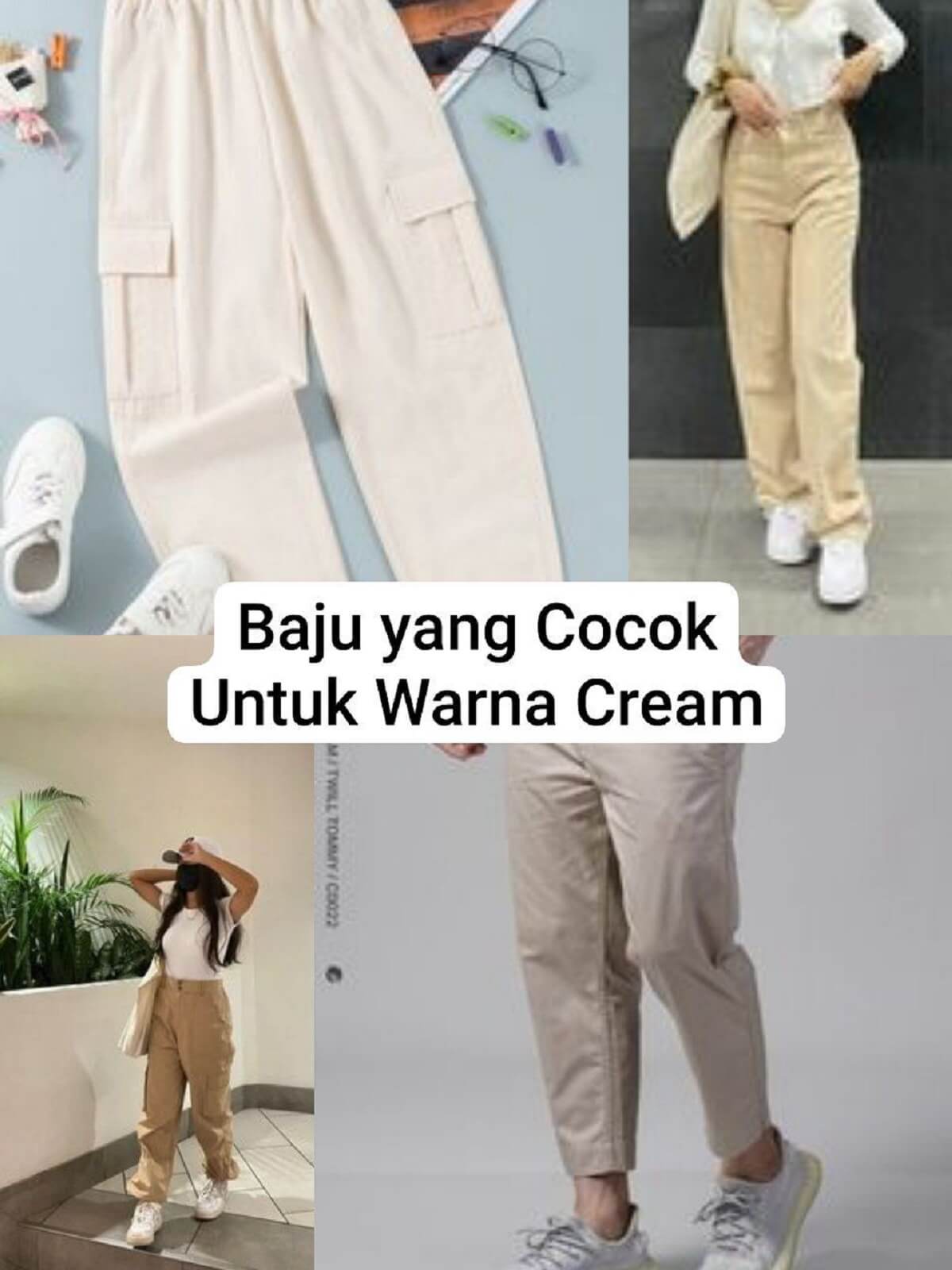 SIMAK DAFTARNYA! Ini Warna Baju yang Cocok dengan Celana Crem