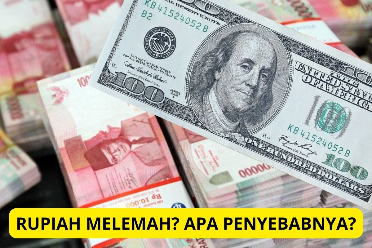 Rupiah Melemah! Tembus Rp17.000 per Dolar AS dan ISHG Kena Dampak Besar? Simak Penjelasan Berikut Ini! 