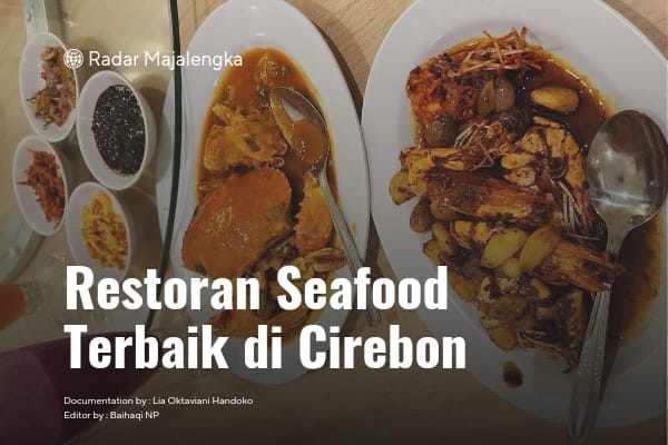 7 Restoran Seafood Terenak di Cirebon, No. 1 Paling Viral