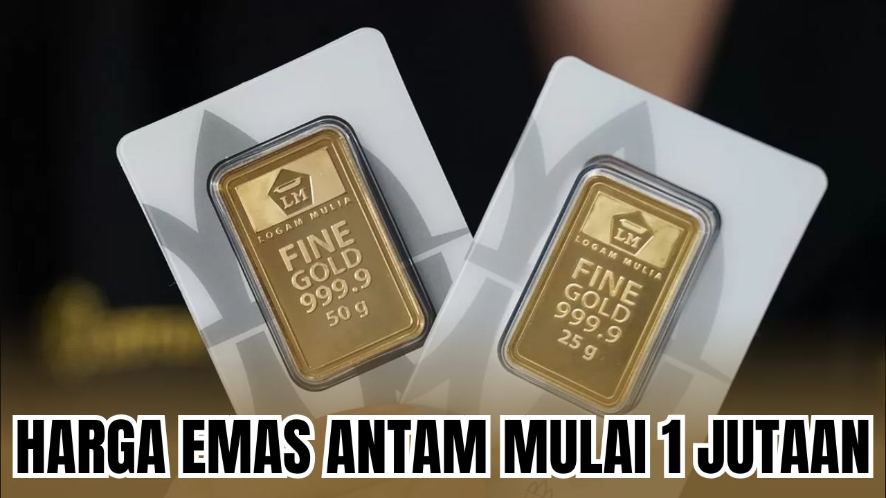 Lengkap Dari 1 Gram Sampai 100 Gram, Simak Rincian Harga Emas Antam Hari Ini, Mulai Dari 1 Juta Rupiah Saja!