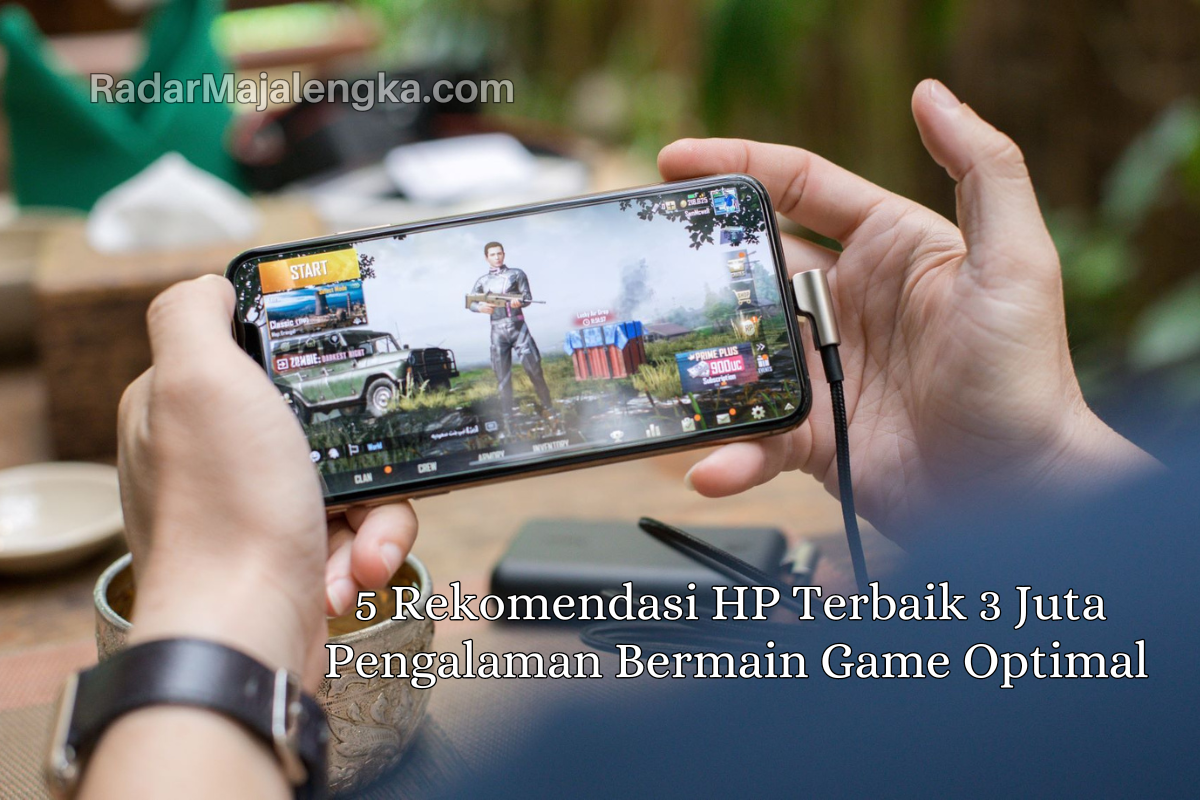 5 Rekomendasi HP Terbaik 3 Juta untuk Pengalaman Bermain Game Optimal