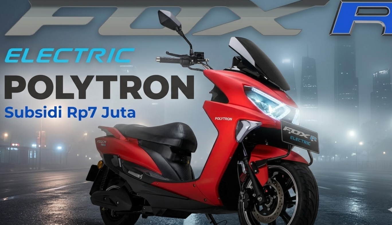 DP Cuma Rp2 Juta Bisa Dapat Motor Listrik Polytron Fox R 2026 dengan Angsuran Mulai 540 Ribu Per Bulan