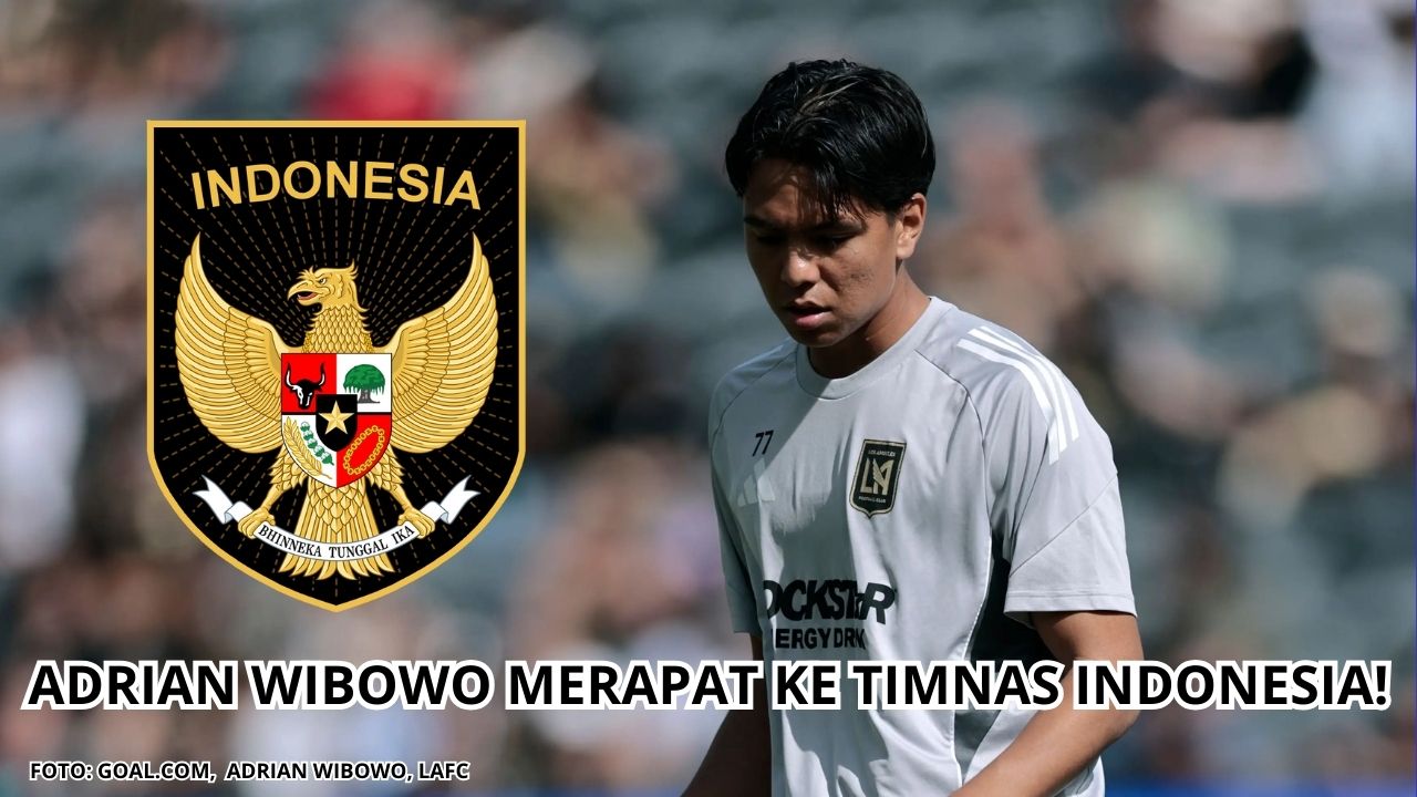 Info A1 Resmi Dari Klub MLS, Pemain Keturunan Indonesia Adrian Wibowo Resmi Dipanggil Timnas Indonesia! 