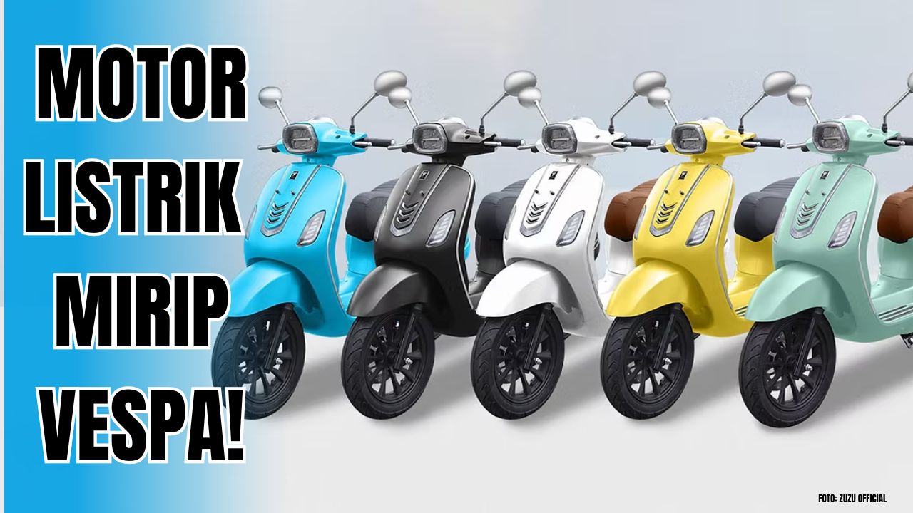 Motor Listrik Mirip Vespa Sprint Ini Bisa Kamu Dapatkan Dengan Harga 1 Jutaan! Simak Caranya Disini