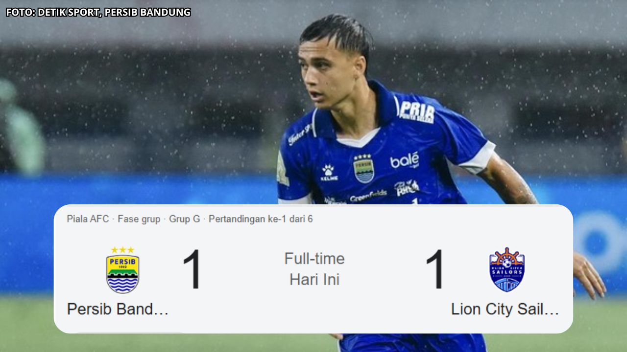 Gagal Tumbangkan Lion City Sailor, Apakah Persib Masih Bisa Lolos ke Babak Eliminasi ACL 2? 