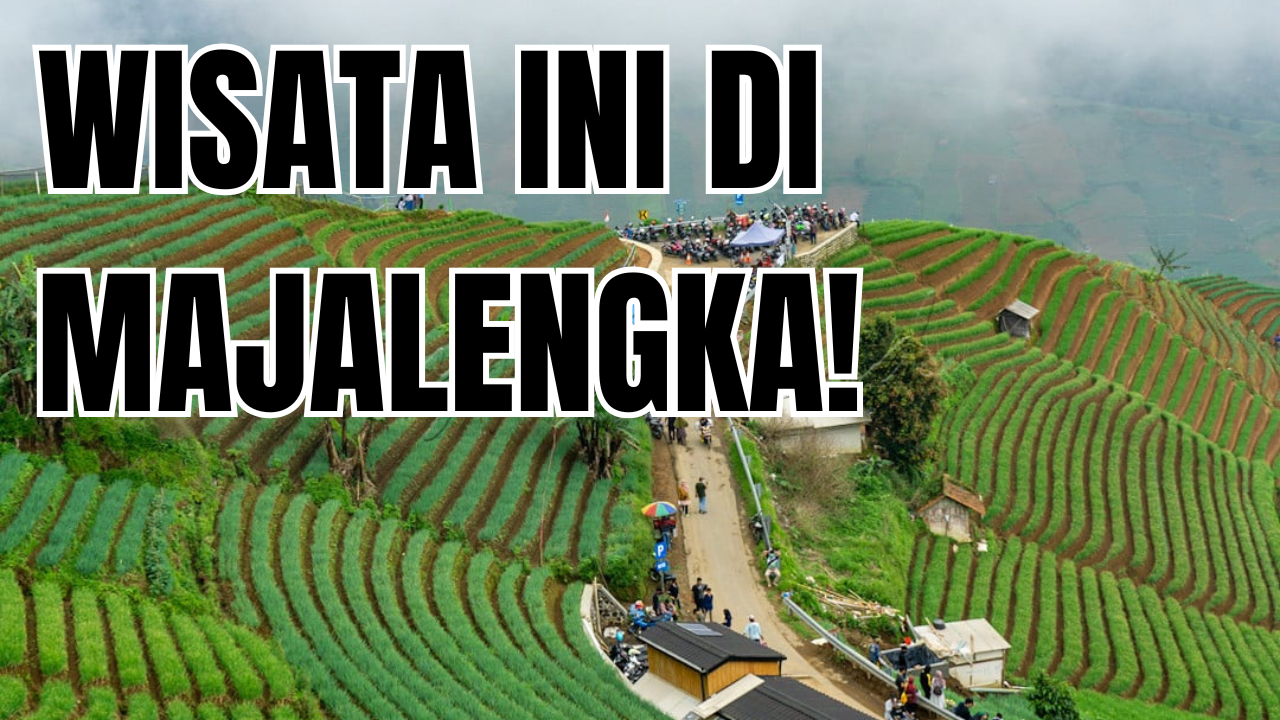 Mau Relaksasi Alami Saat Libur Lebaran di Majalengka? Kunjungi 3 Destinasi Ini!