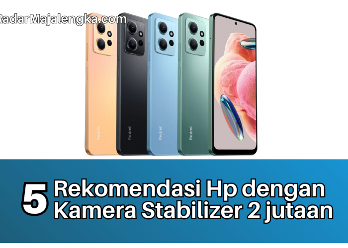 5 Rekomendasi Hp dengan Kamera Stabilizer 2 jutaan,Harga terbaru dan Spesifikasi 