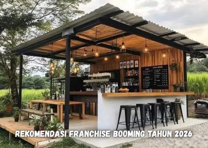 Rekomendasi Franchise yang Booming 2026: Peluang Cuan Masih Besar untuk Pemula dan Investor!
