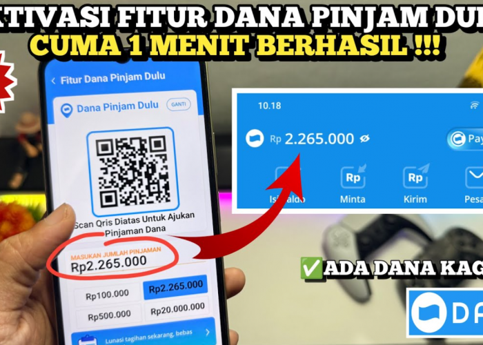 Tenor Panjang hingga 12 Bulan dan Verifikasi OJK, Begini Cara Memunculkan Fitur Dana Pinjam untuk Pinjam Saldo