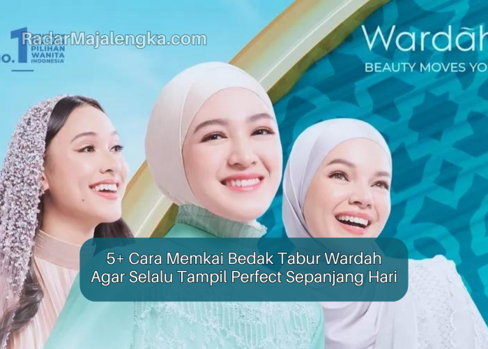 5+ Cara Memkai Bedak Tabur Wardah Agar Selalu Tampil Perfect Sepanjang Hari