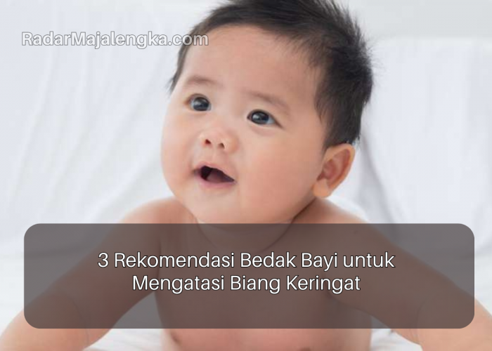 3+ Rekomendasi Bedak bayi untuk mengatasi biang keringat, Wangi Halus dan Lembut di Kulit si Kecil