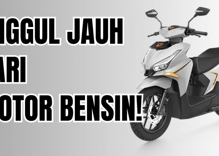 4 Perbandingingan Keunggulan Motor Listrik dari Motor Bensin, Auto Transisi ke Kendaraan Listrik!