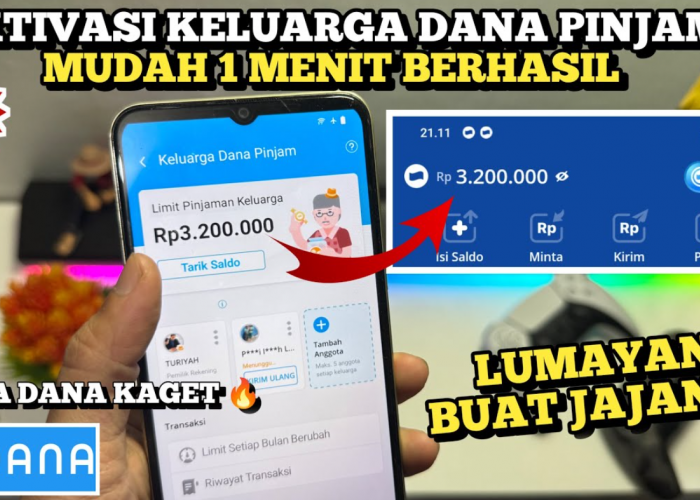 Cara Aktivasi Fitur DANA Pinjam Supaya Bisa Dapat Pinjaman Saldo Langsung Cair Dalam 5 Menit Modal Nomor Hp