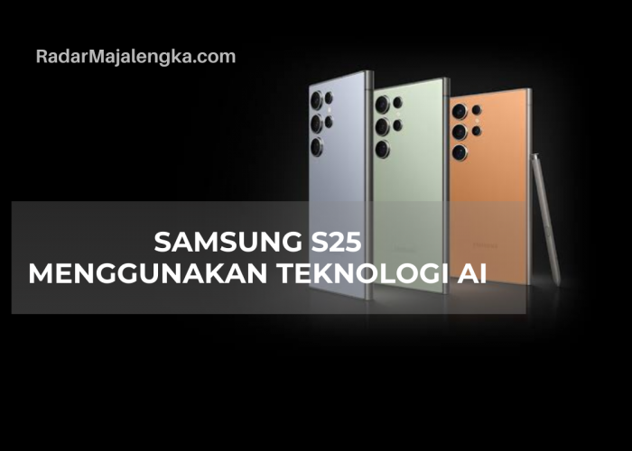 Samsung S25 Pakai Teknologi Kecerdasan Buatan Atau AI? User Iphone Harus Waspada!
