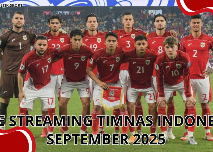 Live Streaming Timnas Indonesia Bulan September 2025, FIFA Matchday Sampai Kualifikasi Piala Asia! Cek Disini
