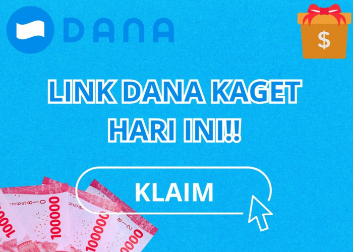Saldo DANA Gratis Rp315.000 Bisa Kamu Klaim Siang Hari Ini, Jangan Sampai Terlambat untuk Claim!