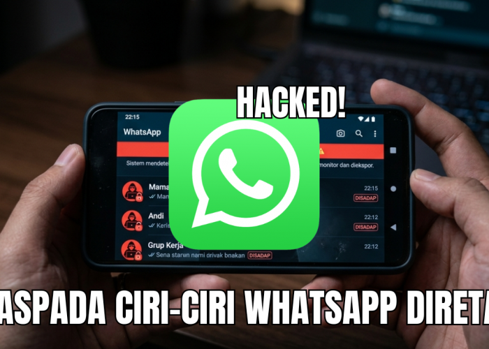 Sering Disepelekan, Ini 3 Ciri-Ciri WhatsApp Disadap Paling Umum, Ternyata Begini Cara Antisipasinya