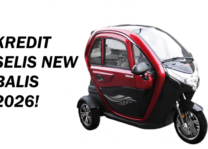 Tanpa Ribet! Kredit Selis New Balis Roda 3, Cicilan Rp700 Ribuan, Kabin Anti Hujan dan Panas