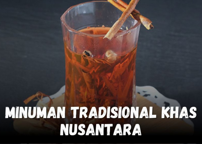 5+ Minuman Tradisional Nusantara Ini Kaya Akan Manfaat, Bikin Tubuh Makin Sehat!