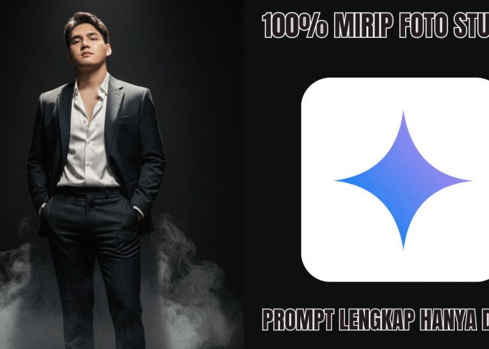 Prompt Gemini AI Paling Real Seperti Foto Studio Ini Cuma Perlu 5 Detik Untuk Edit Foto Kamu!
