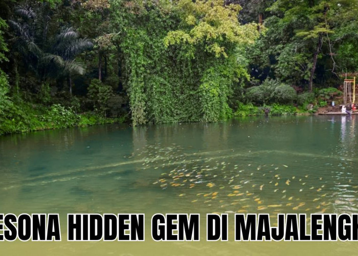 Nikmati Pesona Wisata Hidden Gem di 3 Rekomendasi Objek Wisata Libur Lebaran di Majalengka Ini!