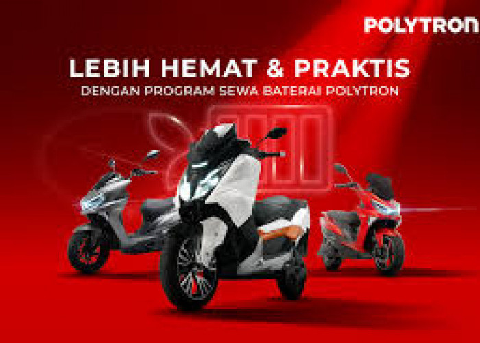Lebih Hemat & Minim Risiko, Ini Keunggulan Motor Listrik Polytron dengan Skema Sewa Baterai, Mulai Rp125 Ribu 