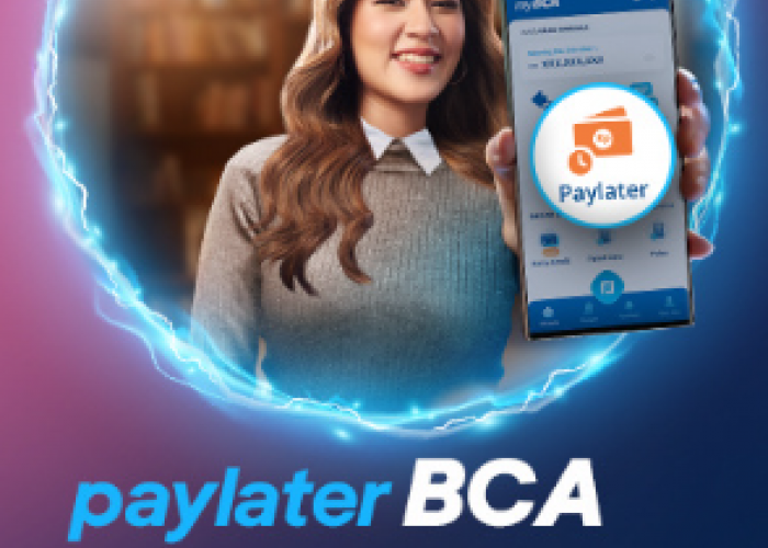 BCA Merilis Fitur Paylater, Begini Cara Daftarnya