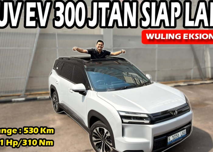 Wuling Eksion EV, Mobil Listrik 300 Jutaan Terbaik dengan 7 Seater dan Jarak Tempuh 530 KM Sekali Ngecas