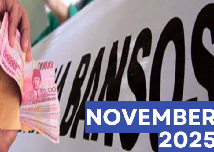 Siapkan KKS Anda! Berikut 7 Kumpulan Bansos yang Cair Bulan November 2025 mulai dari PKH Tahap 4 hingga PIP