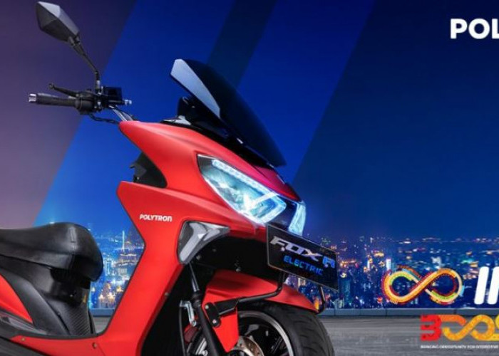 Angsuran Kredit Motor Listrik Polytron Fox R dengan DP Rp2 Juta, Cicil Mulai 500 Ribuan, Tenor Fleksibel