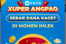 Saldo DANA Kaget Gratis dari Link Edisi Imlek Xuper Angpao, Berhadiah E-Wallet Rp100.000 Jika Beruntung