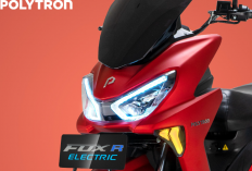 Berapa Angsuran Polytron Fox R Kredit Tanpa DP? Ini Skema Cicilan Motor Listrik Buatan Indonesia Tembus 130 Km