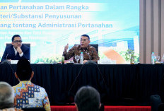 Wamen ATR/BPN Ossy: RUU Administrasi Pertanahan Sasar Penyelesaian Tumpang Tindih Lahan & Investasi