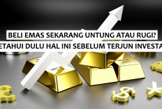Beli Emas Sekarang Rugi atau Untung? Ini Penjelasan Lengkap Soal Harga dan Strateginya
